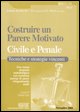 9788824484473 - Costruire un Parere Motivato Civile e Penale