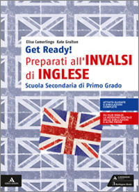 9788824777704 - Get ready! Preparati all'INVALSI di inglese. Per la Scuola media