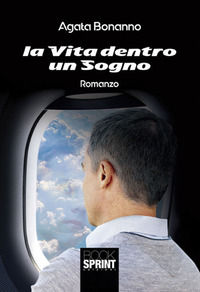 9788824908313 - La vita dentro un sogno