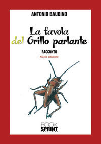 9788824910484 - La favola del Grillo Parlante