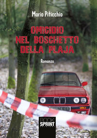 9788824913614 - Omicidio nel boschetto dalla Plaja