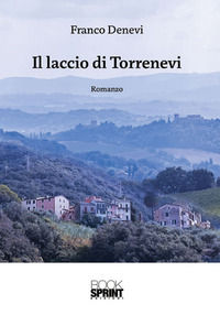 9788824914819 - Il laccio di Torrenevi