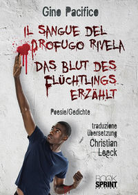 9788824918503 - Il sangue del profugo rivela-Das Blut des Flüchtlings erzählt
