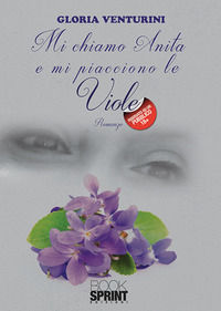 9788824929783 - Mi chiamo Anita e mi piacciono le viole