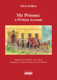9788824931809 - My prisons: a written account