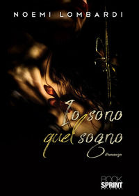 9788824939232 - Io sono quel sogno