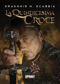 9788824952132 - La quindicesima croce