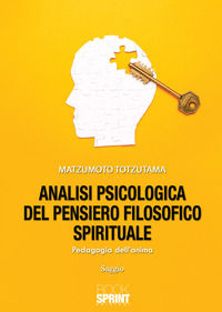 9788824957182 - Analisi psicologica del pensiero filosofico spirituale
