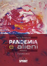 9788824966924 - Pandemia e alieni