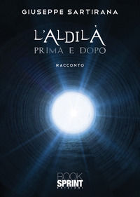 9788824968614 - L'aldilà prima e dopo