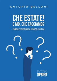 9788824980661 - Che estate! E mo, che facciamo?