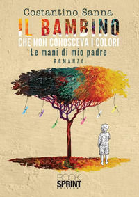 9788824982320 - Il bambino che non conosceva i colori