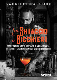 9788824984904 - Tra ghiaccio e bicchieri