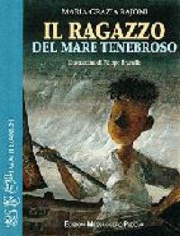 9788825007664 - Il ragazzo del mare tenebroso