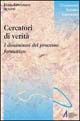 9788825009538 - Cercatori di verità. I dinamismi del processo formativo