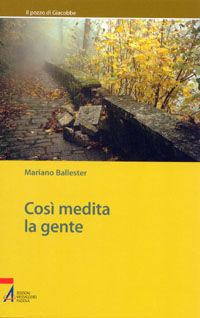 9788825014525 - Così medita la gente