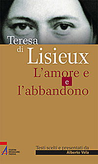 9788825021509 - Teresa di Lisieux. L'amore e l'abbandono