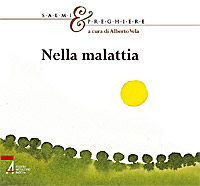9788825021813 - Salmi & preghiere. Nella malattia