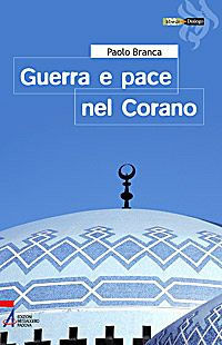 9788825023763 - Guerra e pace nel Corano
