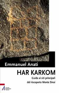 9788825024357 - Har Karkom. Guida ai siti principali del riscoperto monte Sinai