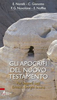 9788825024616 - Gli apocrifi del Nuovo Testamento. Per leggerli oggi