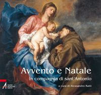 9788825030204 - Avvento e Natale in compagnia di Sant'Antonio