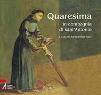 9788825030839 - Quaresima. In compagnia di Sant'Antonio