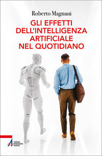 9788825059878 - Gli effetti dell'intelligenza artificiale nel quotidiano