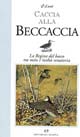 9788825377040 - Caccia alla beccaccia