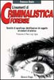 9788825385069 - Lineamenti di criminalistica forense