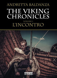 9788825407068 - L'incontro. Viking chronicles. Vol. 1