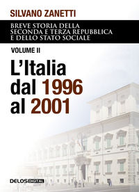 9788825420906 - Breve storia della seconda e terza Repubblica e dello stato sociale. Vol. 2: L' Italia dal 1996 al 2001