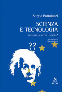 9788825505979 - Scienza e tecnologia. Che cosa ha fatto l'Europa?