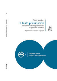 9788825509106 - Il testo provvisorio. La comunicazione paratestuale e i processi di lettura