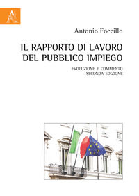 9788825513042 - Il rapporto di lavoro del pubblico impiego. Evoluzione e commento