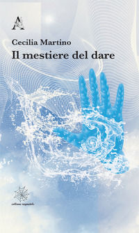 9788825520132 - Il mestiere del dare