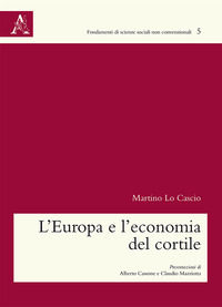 9788825521818 - L'Europa e l'economia del cortile