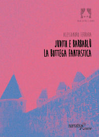 9788825523072 - Judith e Barbablù. La Bottega Fantastica
