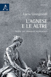 9788825532227 - L'Agnese e le altre. Donne nel romanzo neorealista