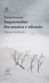9788825532630 - Inquietudini fra musica e silenzio