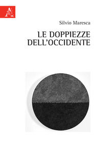 9788825537451 - La doppiezza dell'Occidente