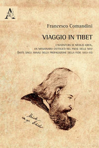 9788825539523 - Viaggio in Tibet. L'avventura di Nicolas Krick, un missionario cattolico nel paese delle nevi (note dagli Annali della P