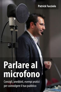 9788826054964 - Parlare al microfono