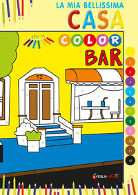 9788826209630 - La mia bellissima Casa Color. Ediz. illustrata