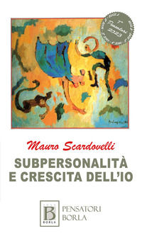 9788826313467 - Subpersonalità e crescita dell'io