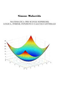 9788826403038 - Matematica: logica, insiemi, funzioni e calcolo letterale