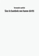 9788826433301 - Le bambole non hanno diritti. SICE