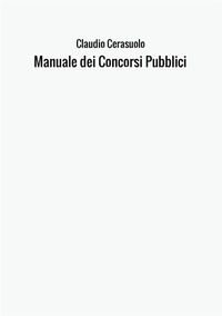 9788826467597 - Manuale dei concorsi pubblici