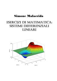 9788826473512 - Esercizi di matematica: sistemi differenziali lineari