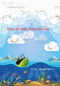 9788826491936 - Terra del dire, terra del fare